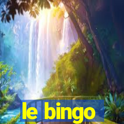 le bingo