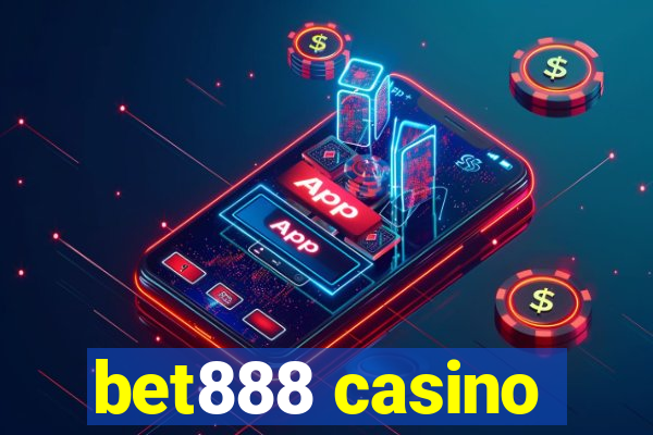 bet888 casino