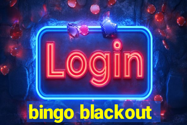 bingo blackout