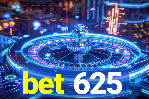 bet 625