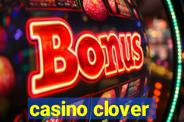 casino clover