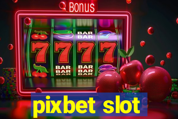 pixbet slot