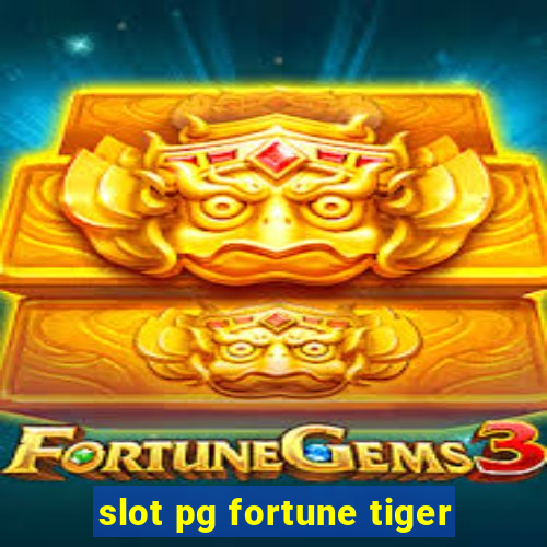 slot pg fortune tiger