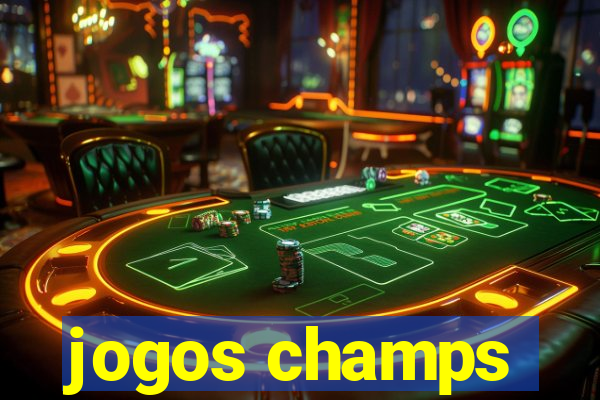 jogos champs