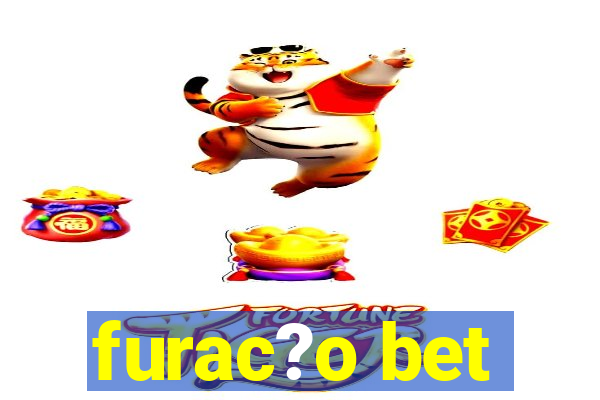 furac?o bet