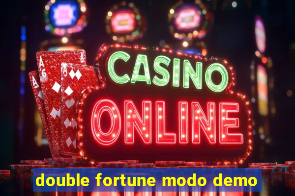 double fortune modo demo