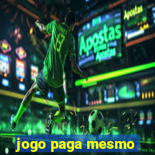 jogo paga mesmo