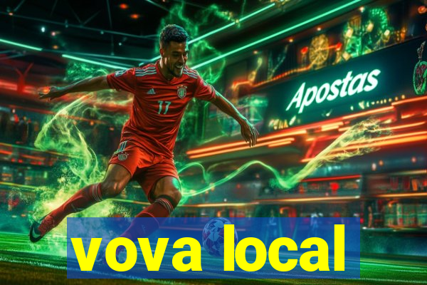 vova local