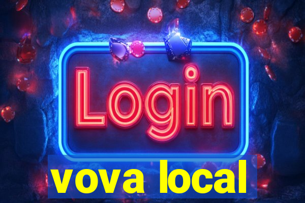 vova local