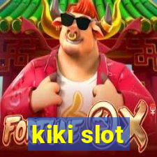 kiki slot