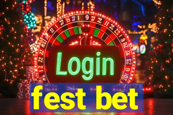 fest bet