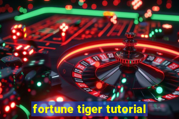 fortune tiger tutorial