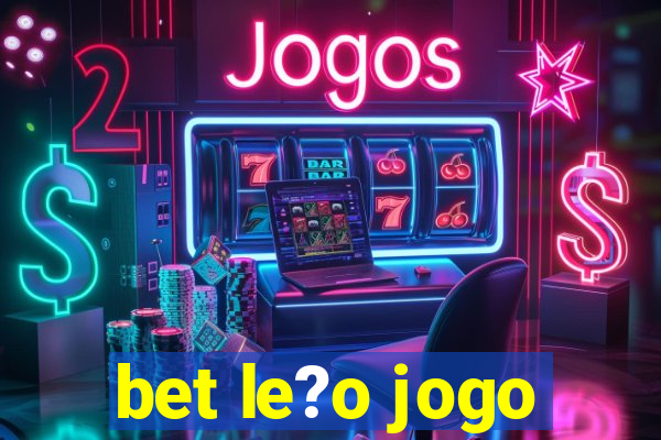 bet le?o jogo