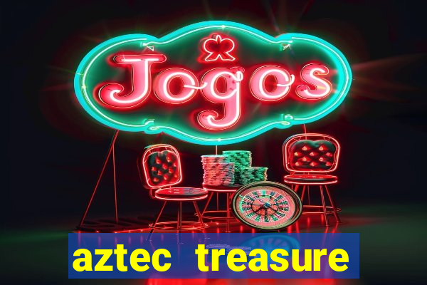 aztec treasure slots free