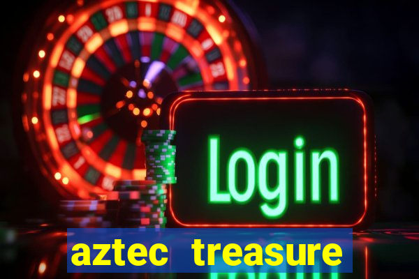 aztec treasure slots free