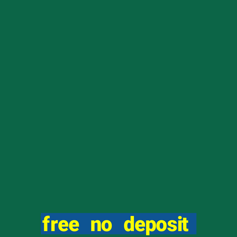 free no deposit online casino