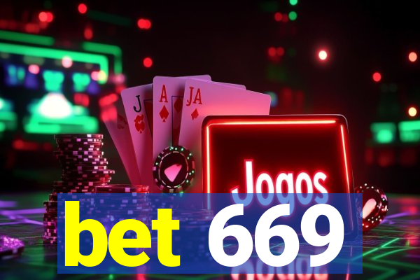 bet 669