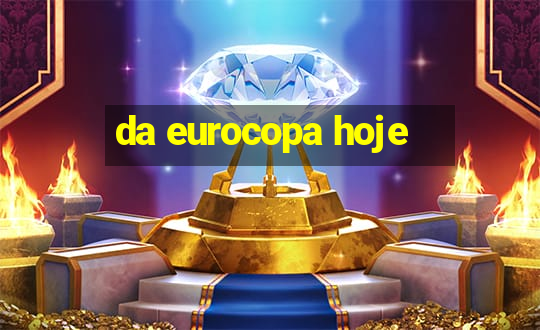 da eurocopa hoje