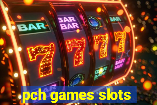 pch games slots