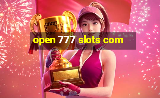 open 777 slots com