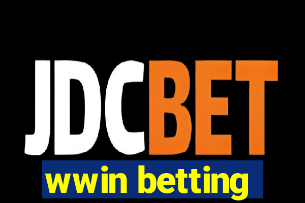 wwin betting