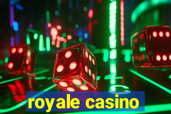 royale casino