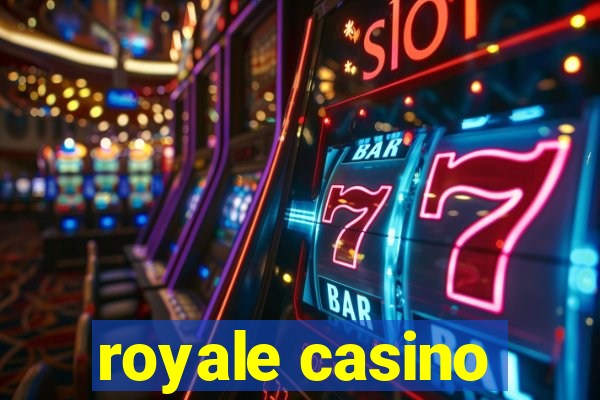 royale casino