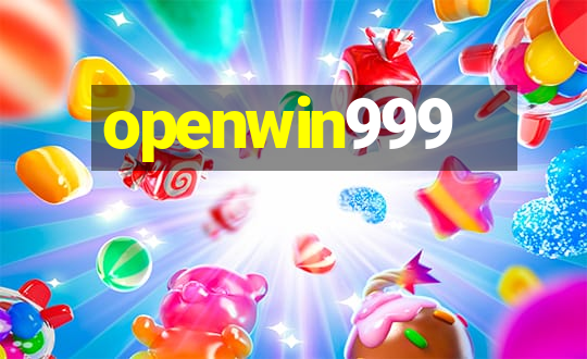 openwin999