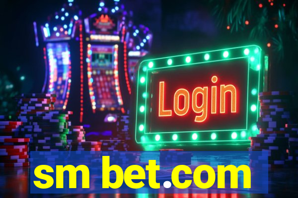 sm bet.com