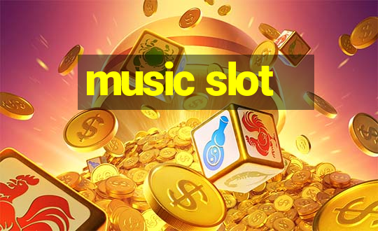 music slot