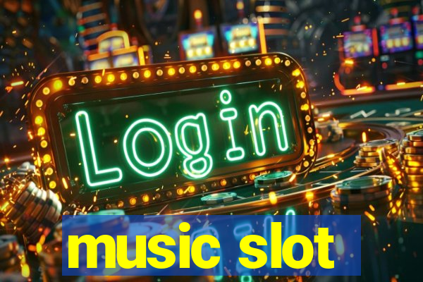 music slot