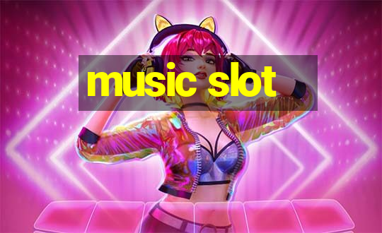 music slot