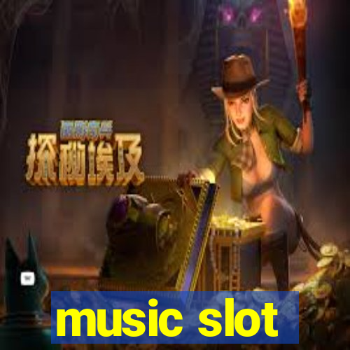 music slot