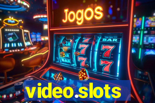 video.slots