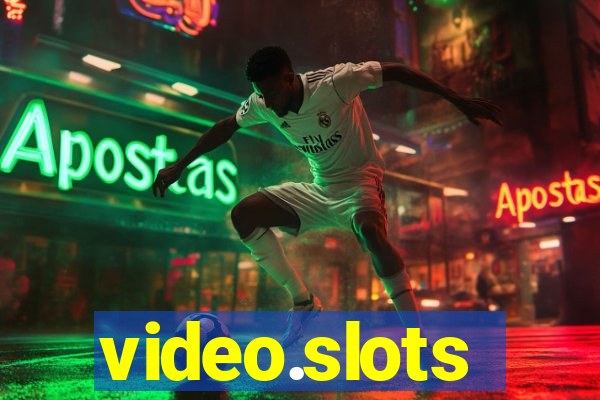 video.slots