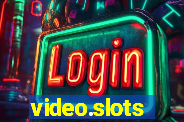 video.slots