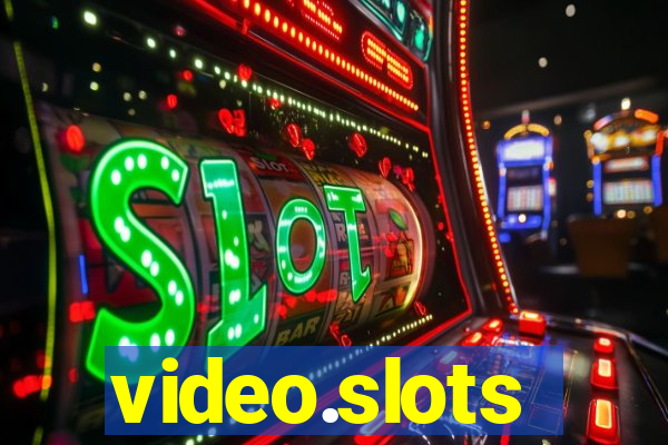 video.slots