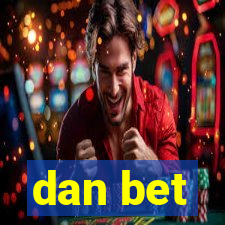 dan bet