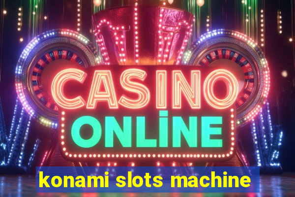 konami slots machine