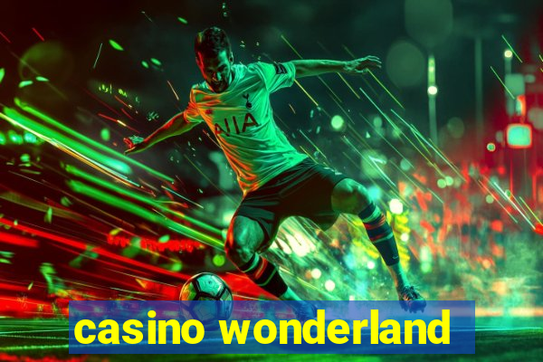 casino wonderland