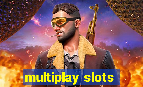 multiplay slots