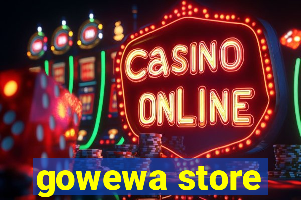 gowewa store