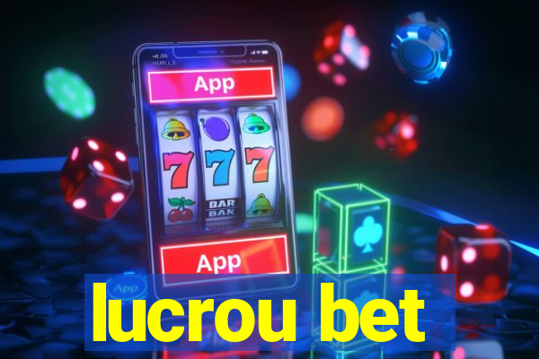 lucrou bet