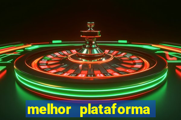 melhor plataforma de jogos cassino