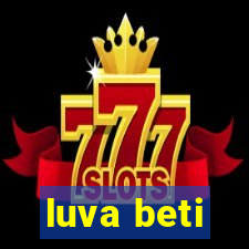 luva beti