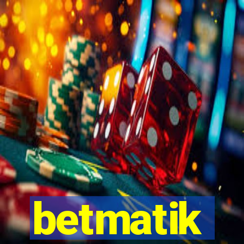 betmatik