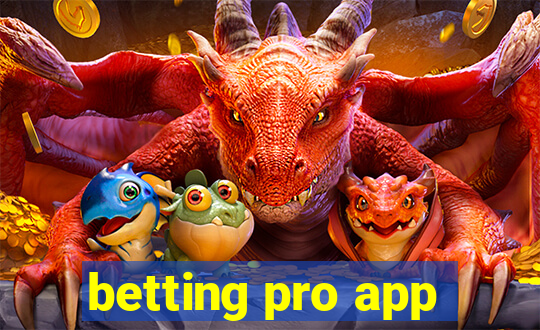 betting pro app