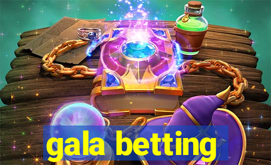 gala betting