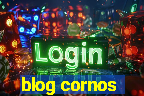 blog cornos