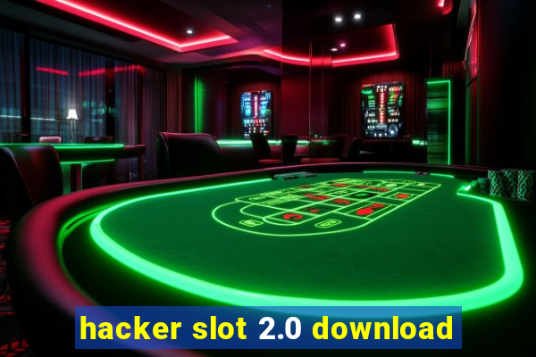 hacker slot 2.0 download